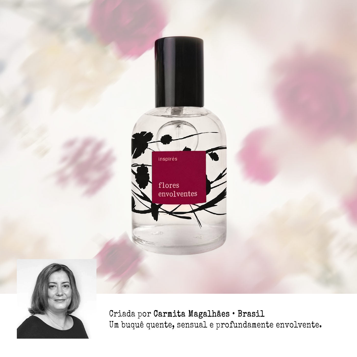 FLORES POÉTICAS ENVOLVENTES | Perfume Aveludado Floral  60 ml | Uma fragrância que aquece,  envolve e seduz.